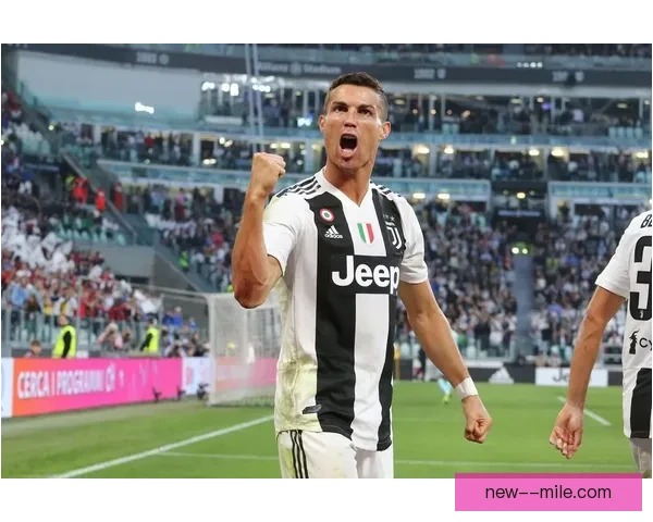 C罗一亿欧元转会尤文图斯震动足坛开启意甲豪门复兴与商业新时代